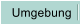 Umgebung